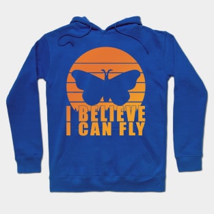 i believe i can fly butterfly 2 Hoodie